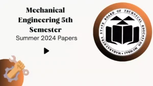 MSBTE Mechanical 5th Semester Summer 2024 Papers