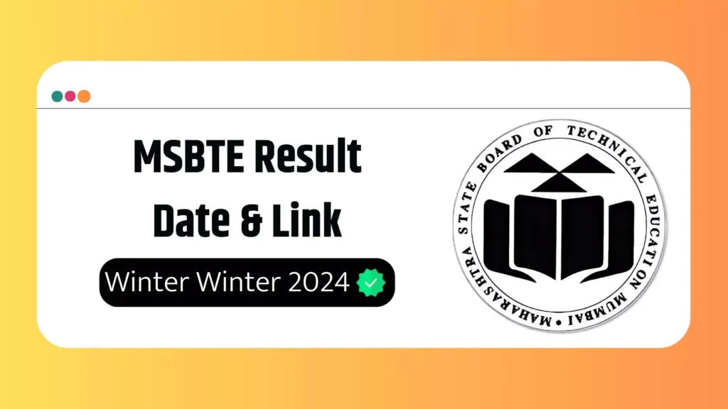 MSBTE Winter 2024 Result Date