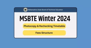 MSBTE Photocopy & Rechecking Timetable