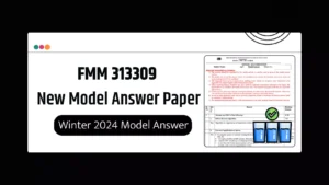 FMM 313309 MSBTE Summer 2024 & Winter 2024 Model Answer Papers