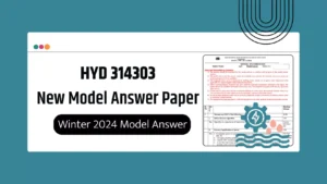 HYD 314303 MSBTE Summer & Winter 2024 Model Answer Papers