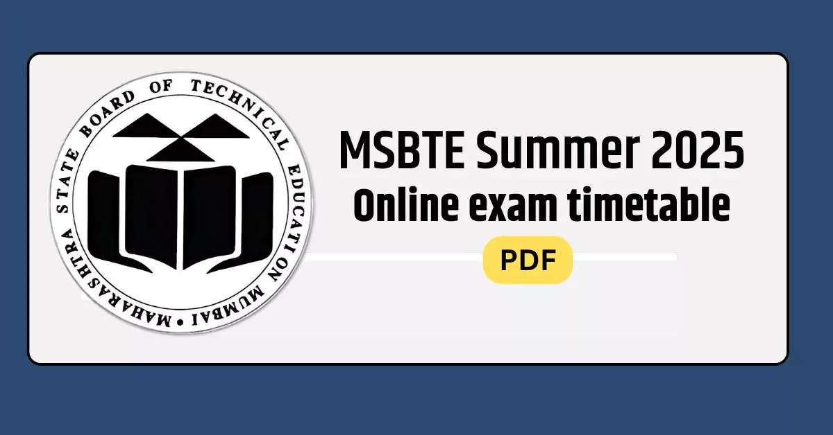 MSBTE Summer 2025 MCQ Online Exam Timetable PDF