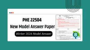PHE 22504 MSBTE Summer & Winter 2024 Model Answer Papers