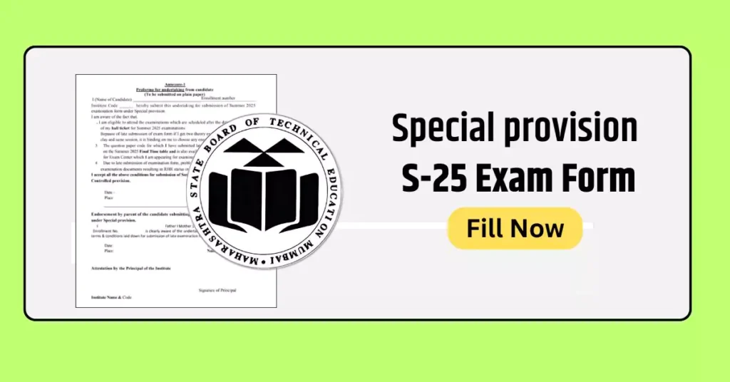 Special provision for filling examination form for Summer 2025 Exam