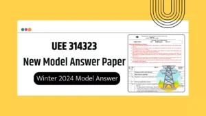 UEE 314323 MSBTE Summer & Winter 2024 Model Answer Papers
