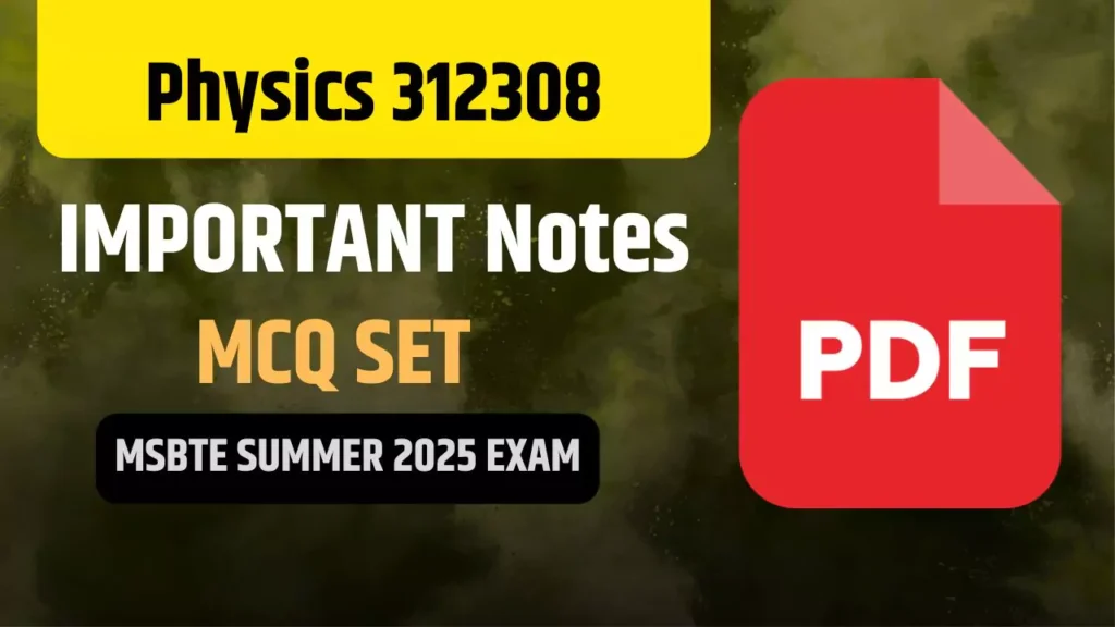 Applied Science Physics 312308 IMP Notes MCQ Set for K Scheme Students