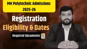 Maharashtra Polytechnic Diploma Admissions 2025