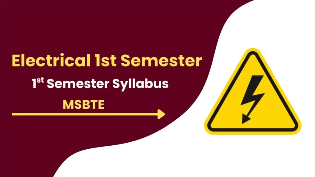 Electrical Engineering 1st Semester MSBTE K Scheme Syllabus