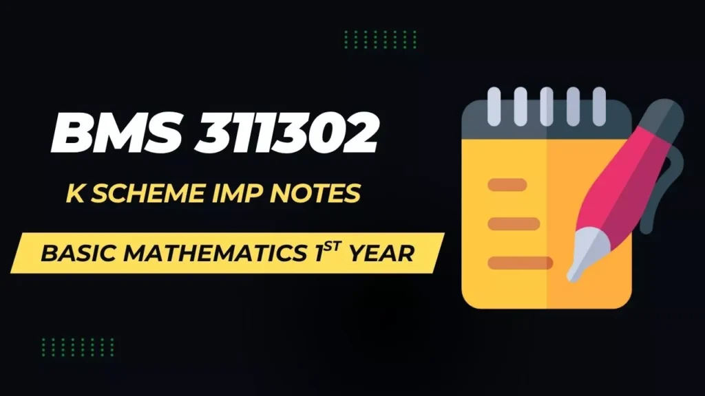 BMS 311302 Notes for MSBTE K Scheme Students