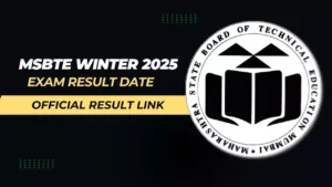 MSBTE Winter 2025 Exam Result Date Out Direct Link